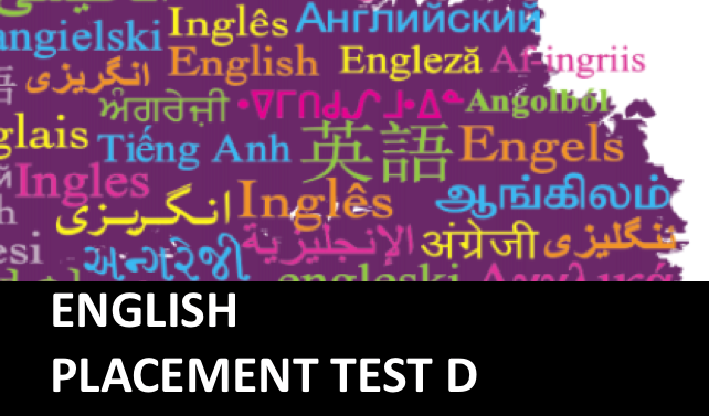 English Placement Test D