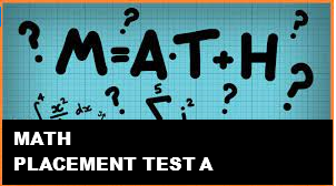 Math Placement Test A-Moreash